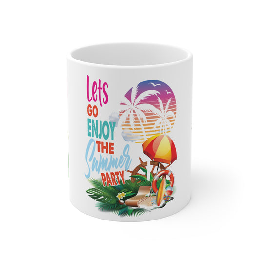 Let's Go, Enjoy The Summer Party - Mug 11oz