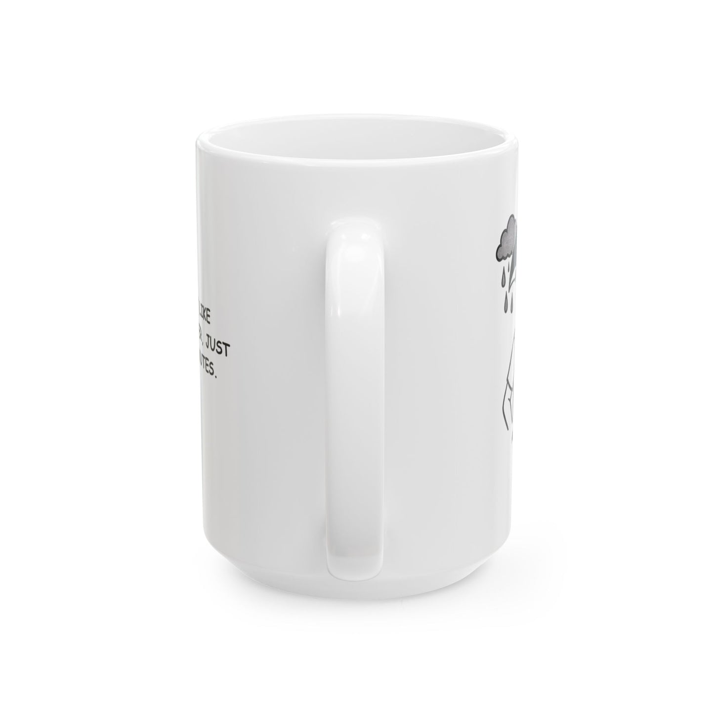 "If you don’t like Alabama weather, just wait five minutes." Ceramic Mug - 12785