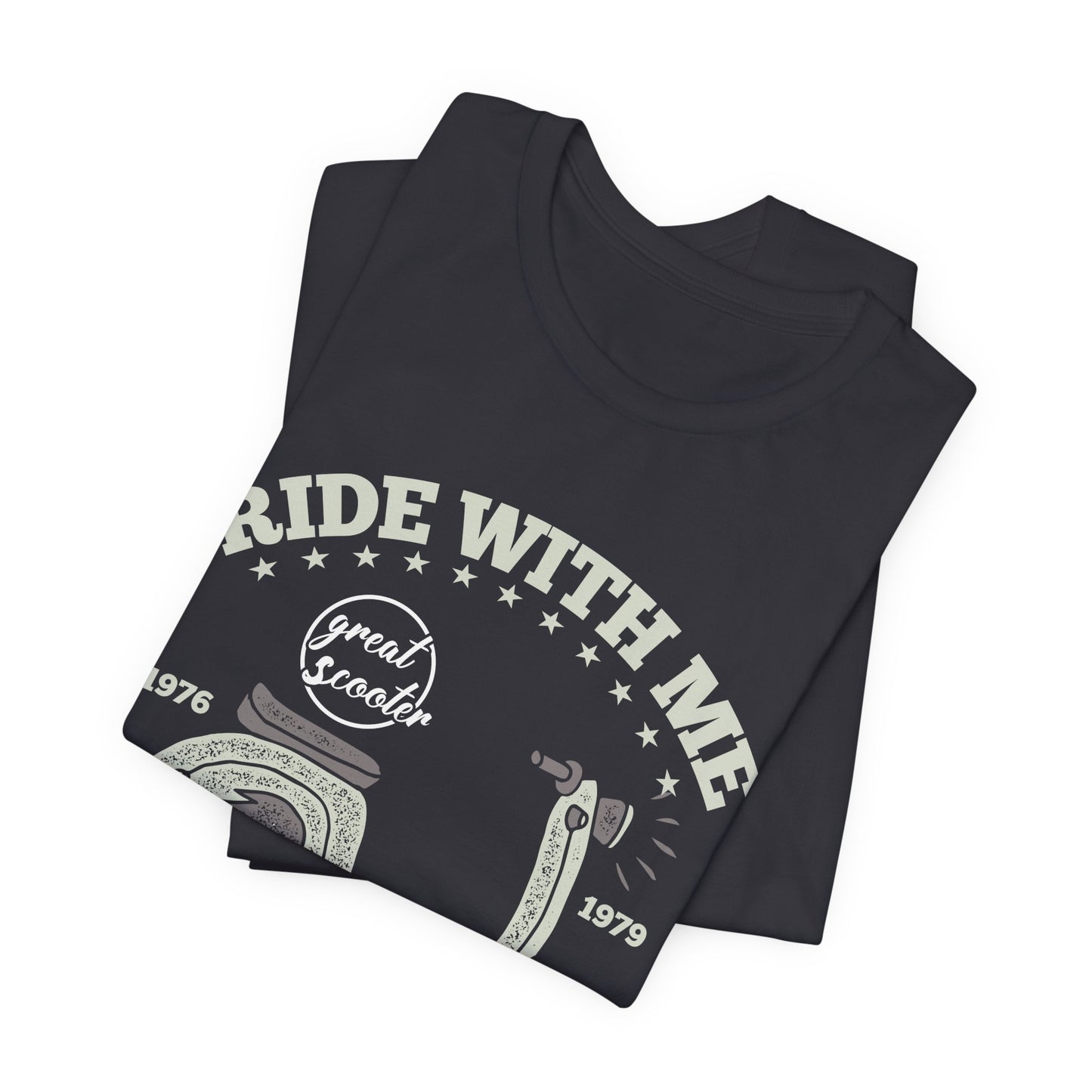 Ride With Mt, Great Scooter - Unisex Jersey Short Sleeve Tee - 13215