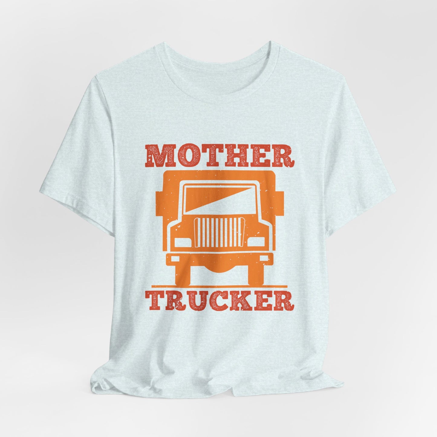 Mother Trucker - Unisex Jersey Short Sleeve Tee