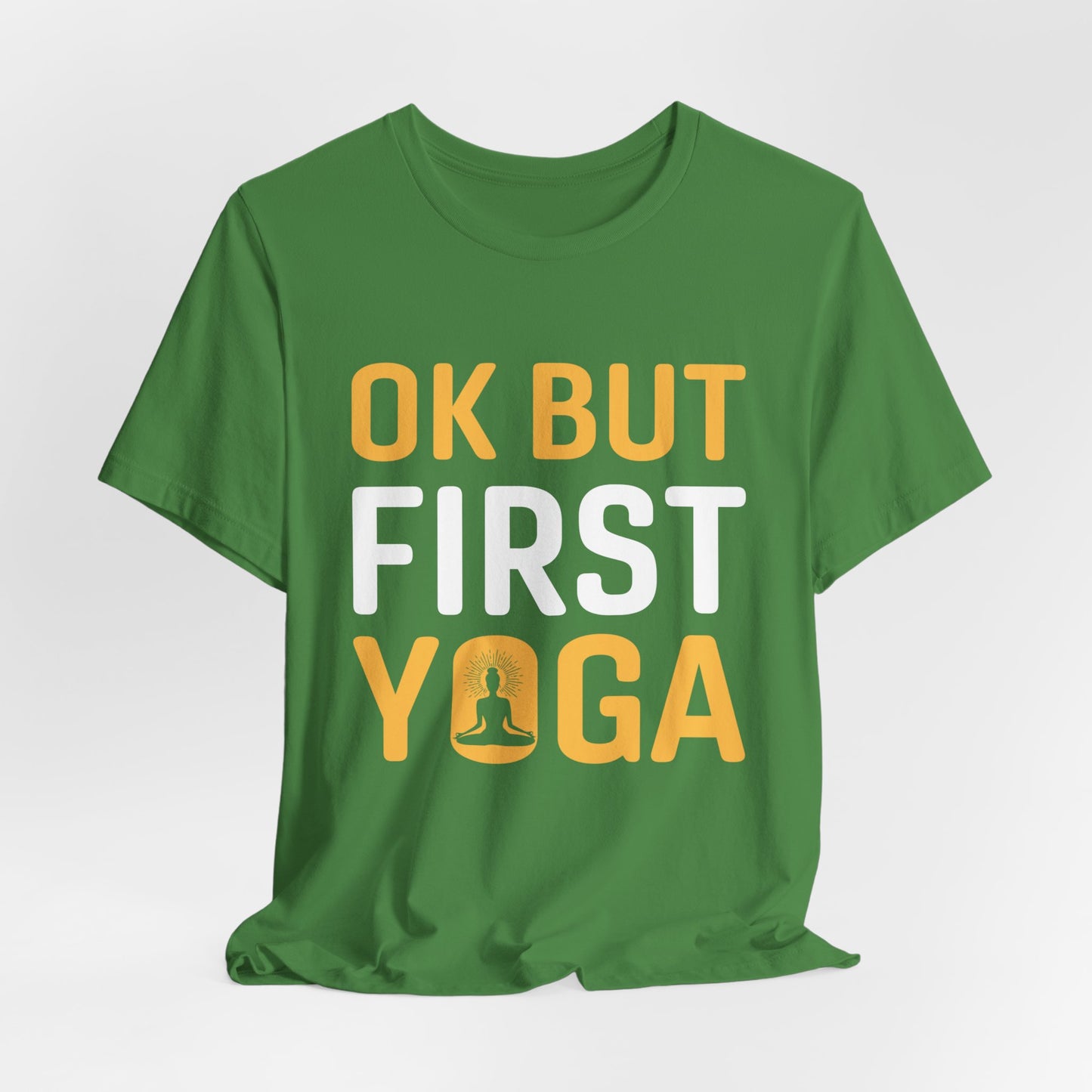 Yoga: Ok But First Yoga - Unisex Jersey Short Sleeve Tee