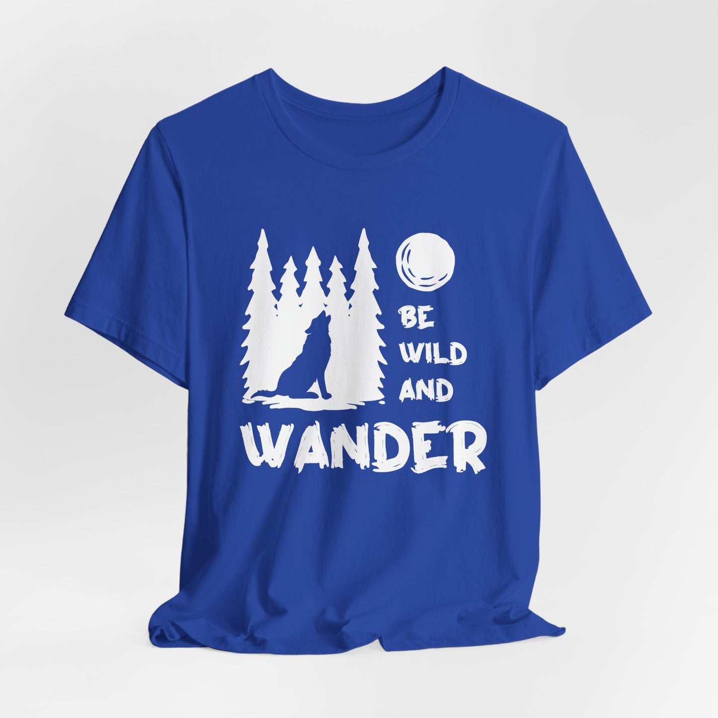 Camping: Be Wild & Wander - Unisex Jersey Short Sleeve Tee - 12632