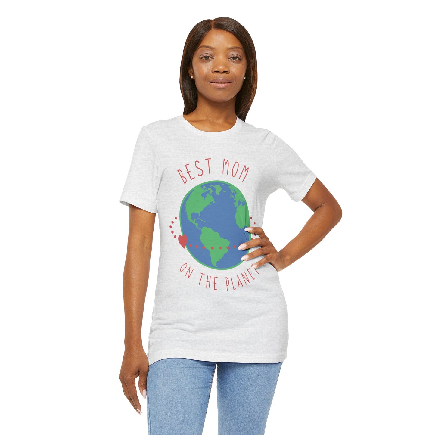 Best Mom On The Planet - Unisex Jersey Short Sleeve Tee - 12983