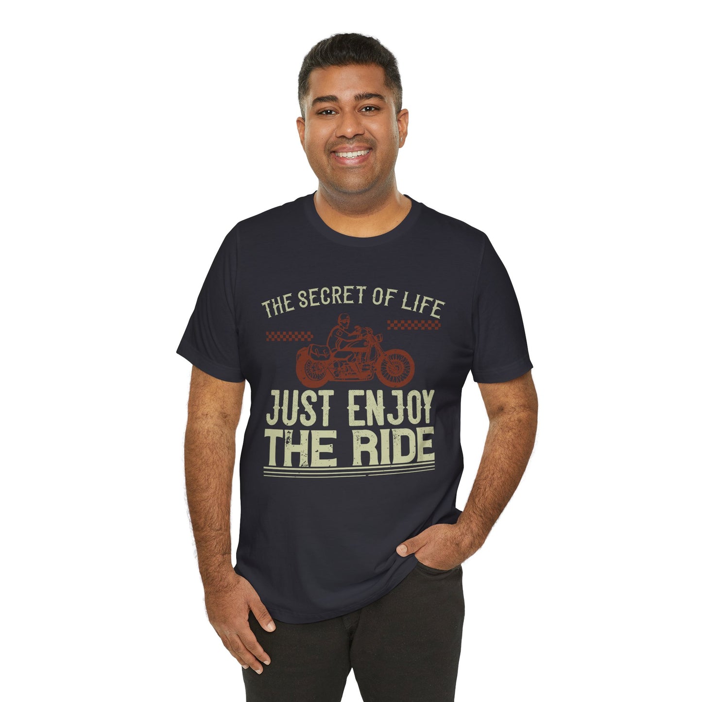 The Secret Life: Just Enjoy the Ride - Unisex Jersey Short Sleeve Tee - 13957