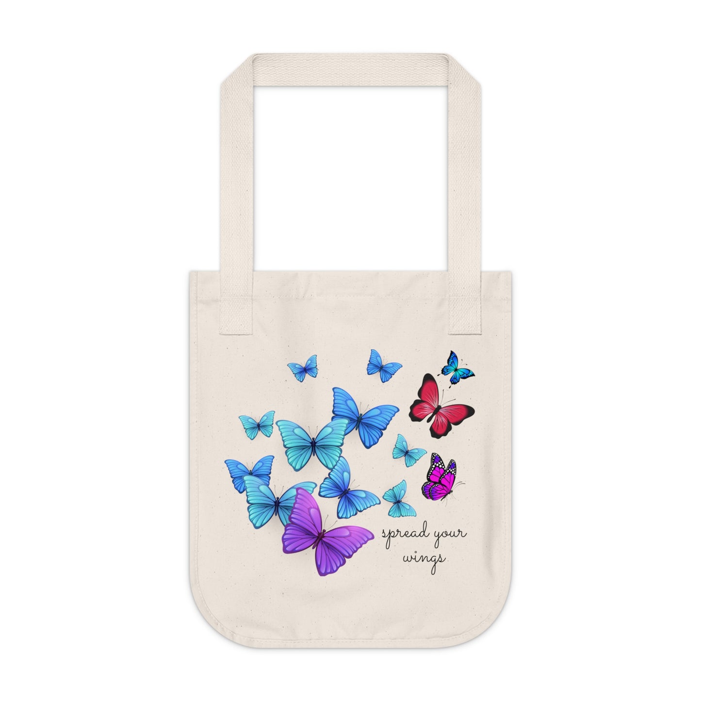 Butterfly, Spread Your Wings - Organic Canvas Tote Bag - 10186