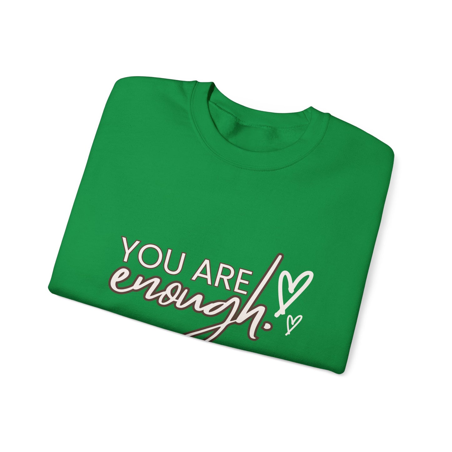 You Are Enough - Unisex Heavy Blend™ Crewneck Sweatshirt