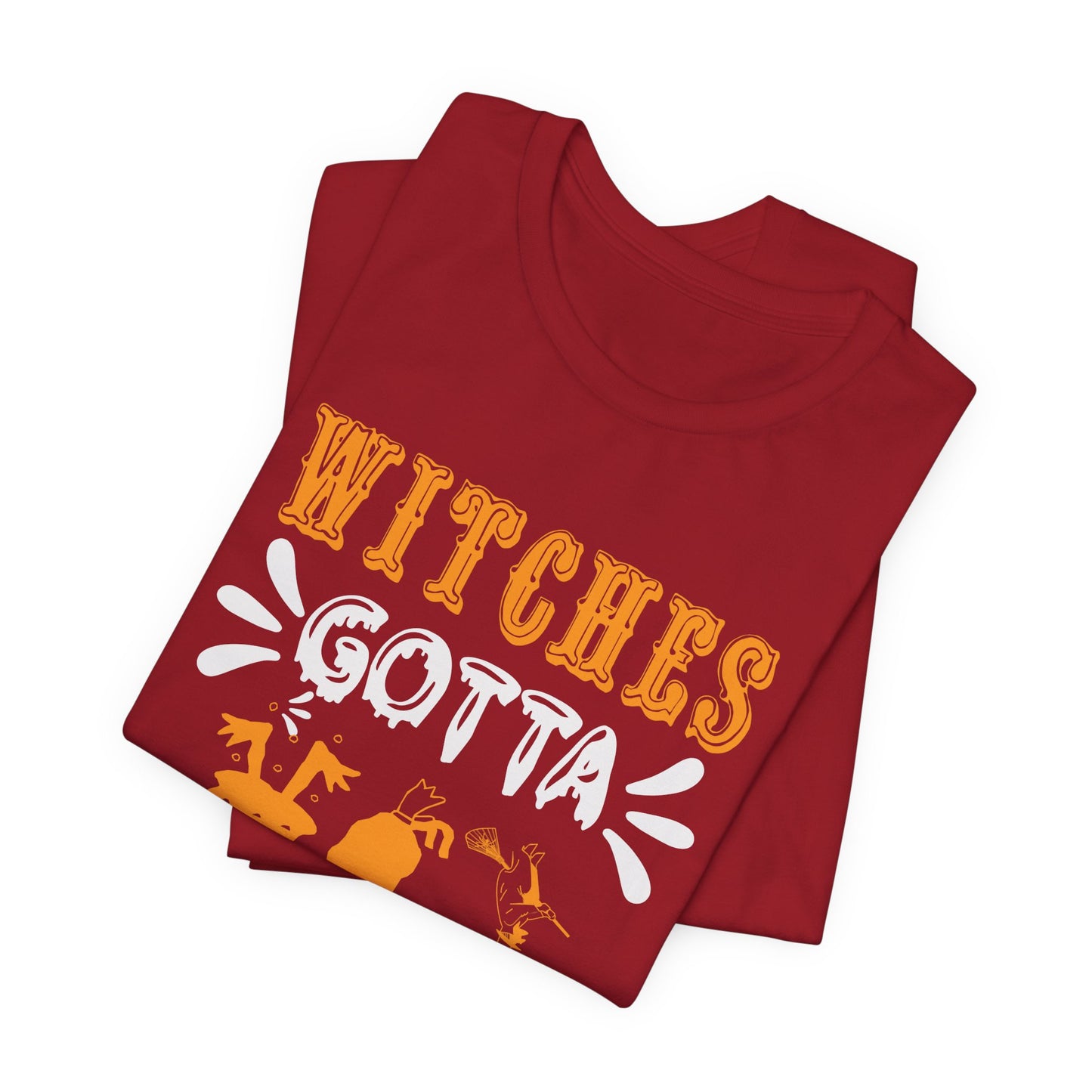 Witches Gotta Have Options - Unisex Jersey Short Sleeve Tee - 12549