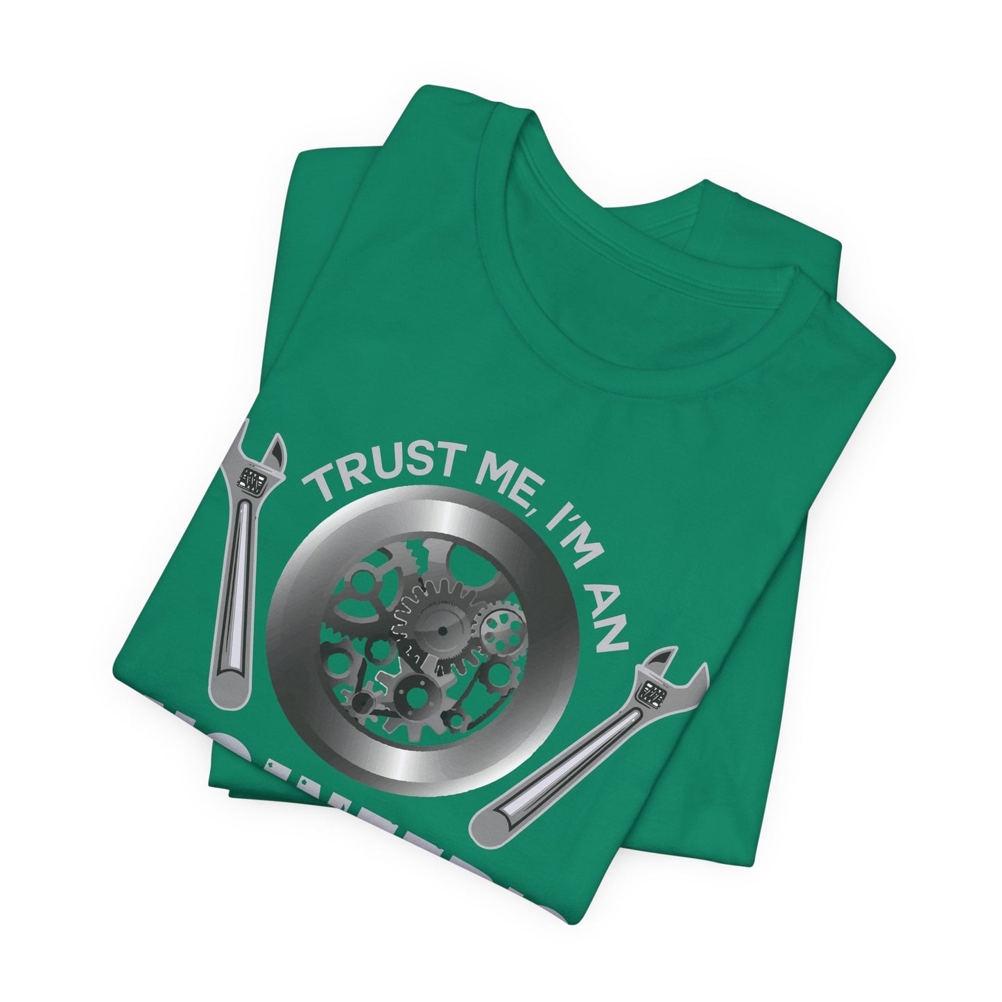 Trust Me, I'm Engineer's Son - Unisex Jersey Short Sleeve Tee