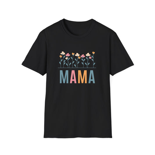 Flowers and Mama - Unisex Softstyle T-Shirt - 11718