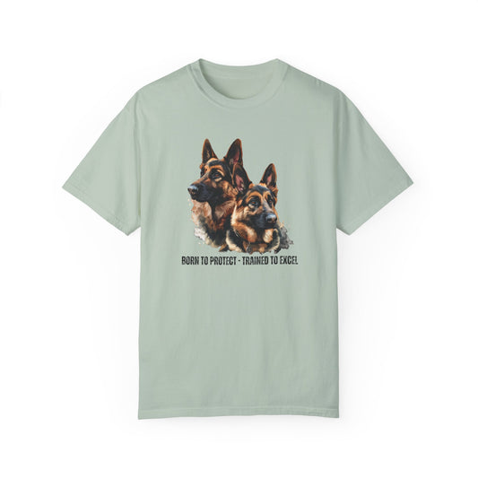 German Shepherds: Born to Protect  - Unisex Garment-Dyed T-shirt - 10511