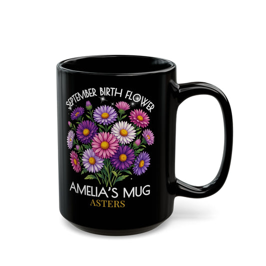 Personalized September Birth Flower Mug — Custom Name Aster Black Coffee Cup (11oz/15oz) - 14918
