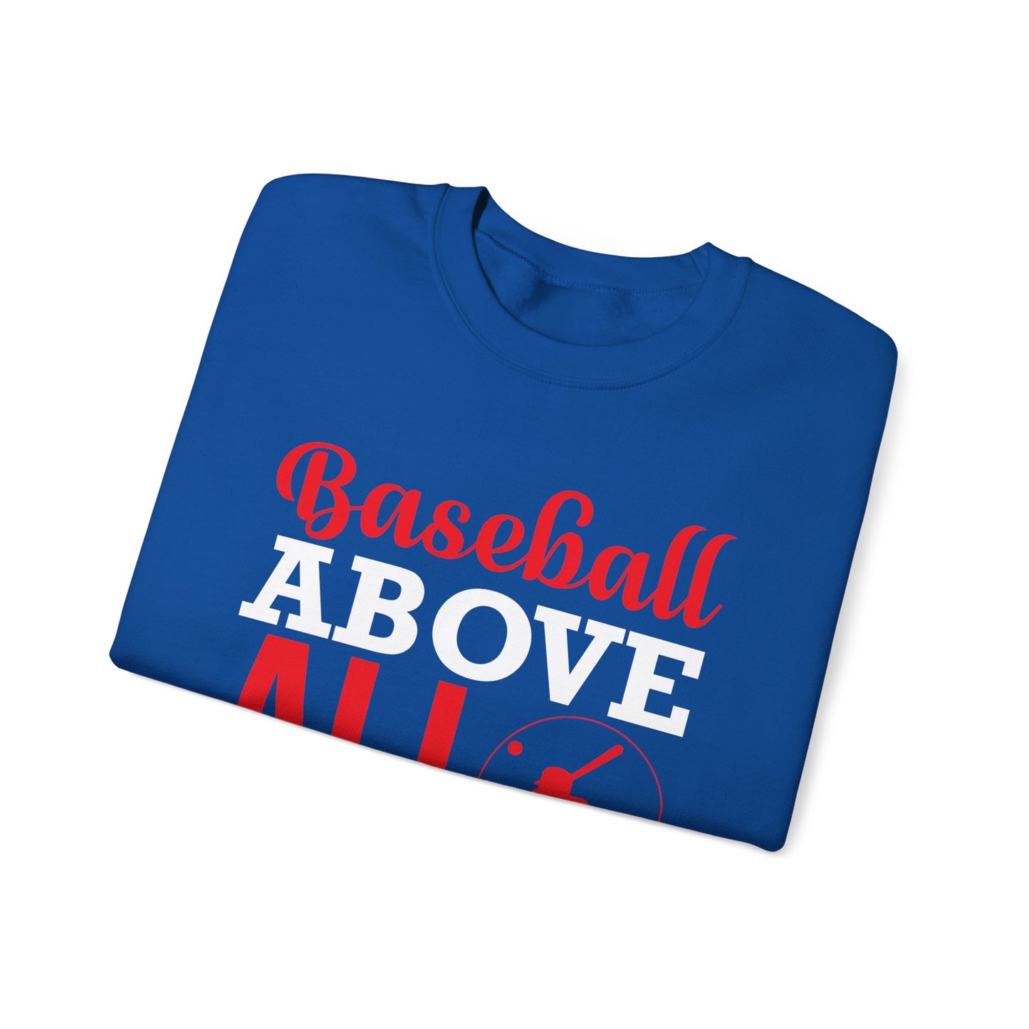 Baseball Above All - Unisex Heavy Blend™ Crewneck Sweatshirt