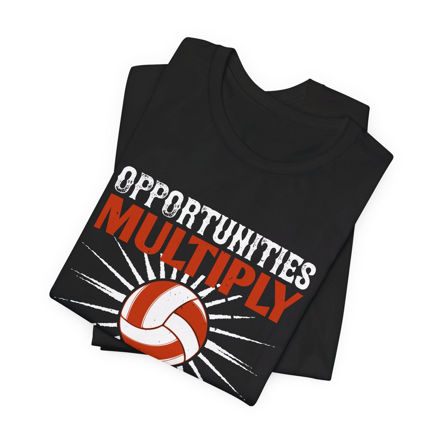 Opportunities multiply as they are seized - Unisex Jersey Short Sleeve Tee