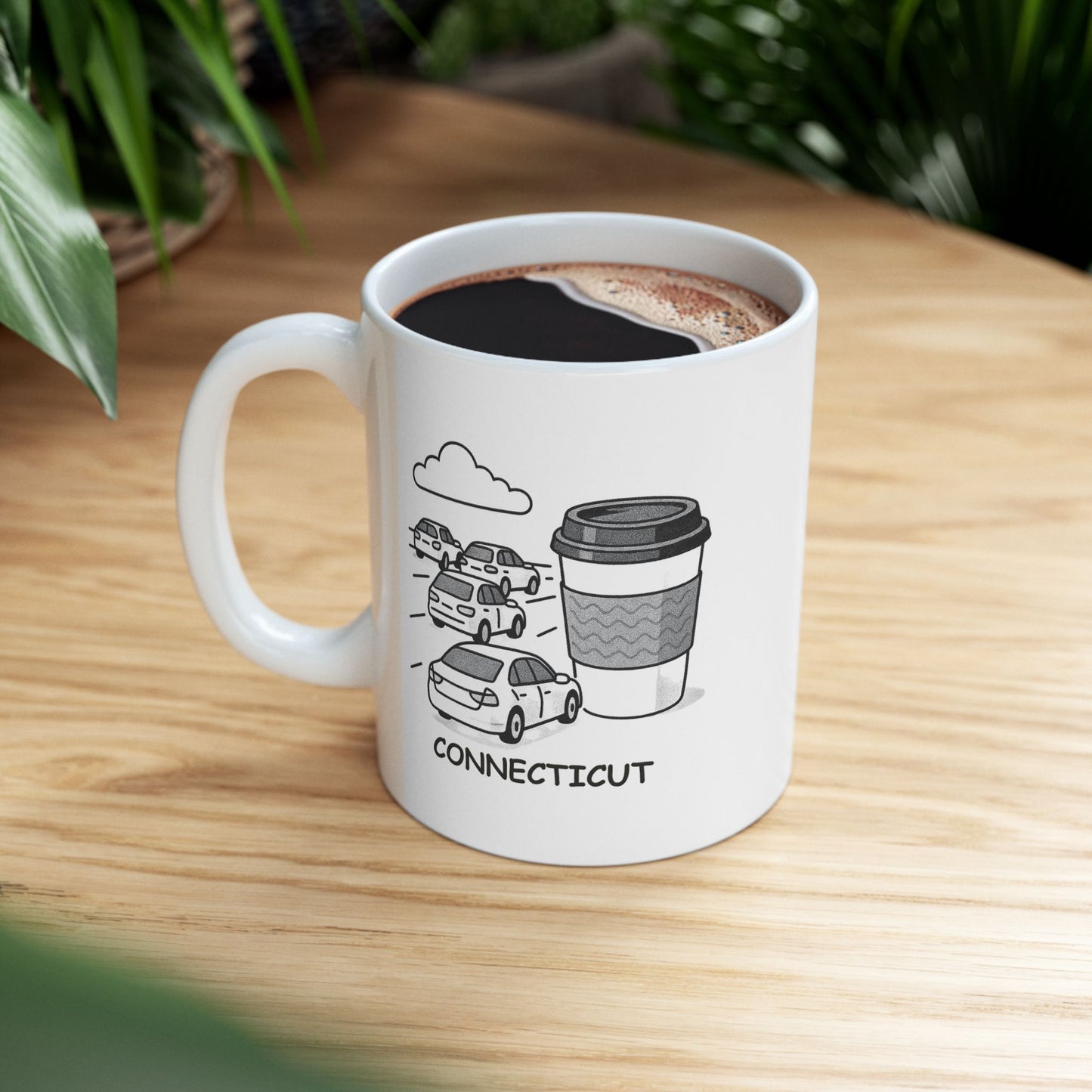 Connecticut: Where the traffic is bad, but the coffee is good." Ceramic Mug - 13781