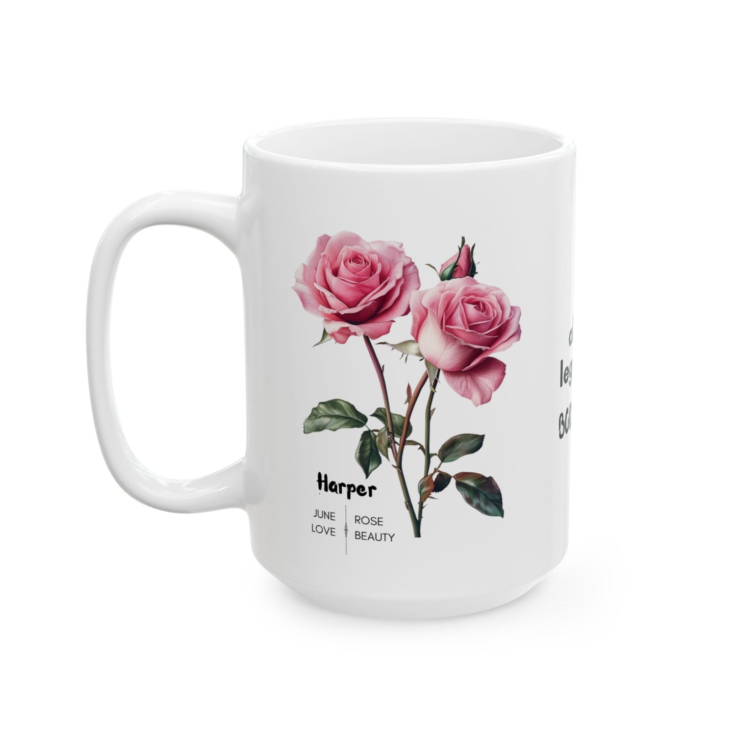 Happy Birthday: Only Absolute Legends Are Born In June, Pink Roses, Customizable - Ceramic Mug, (11oz, 15oz)