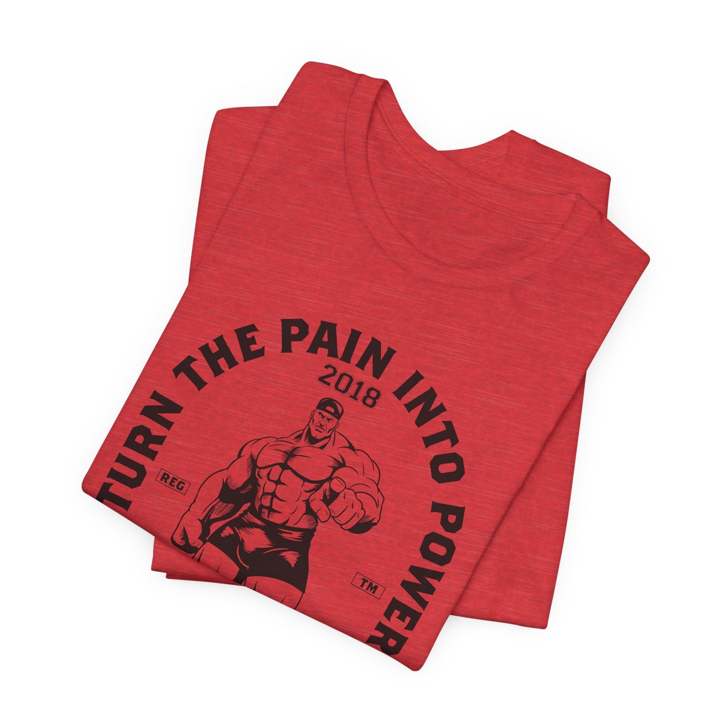 Gym: Turn The Pain Into Power - Unisex Jersey Short Sleeve Tee