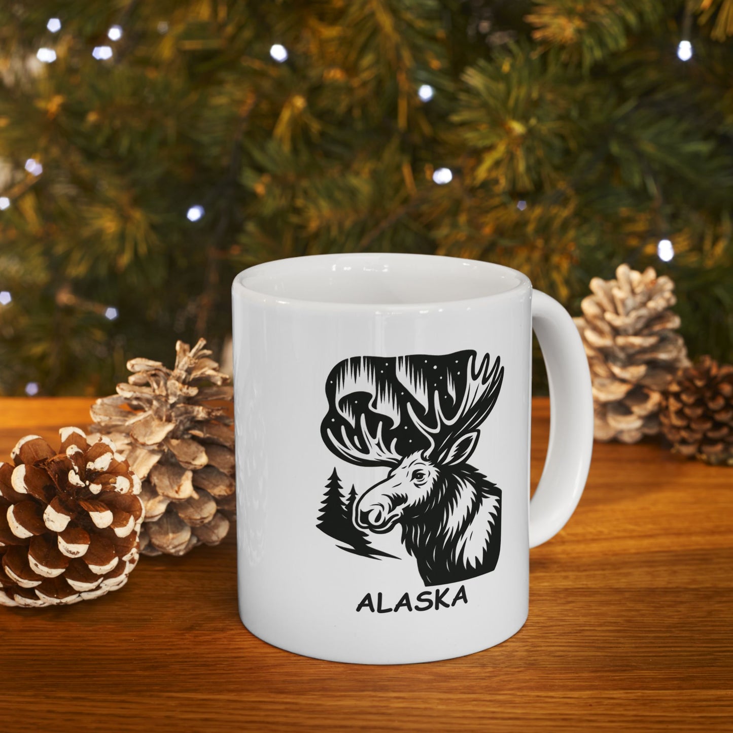 "In Alaska, if you can’t see the Northern Lights, you’ll at least see the moose." Ceramic Mug - 11oz 15oz - 13053