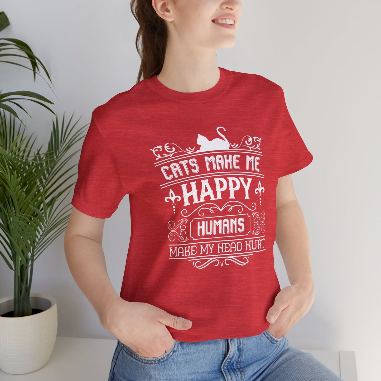 Cats Make Me Happy - Unisex Jersey Short Sleeve Tee