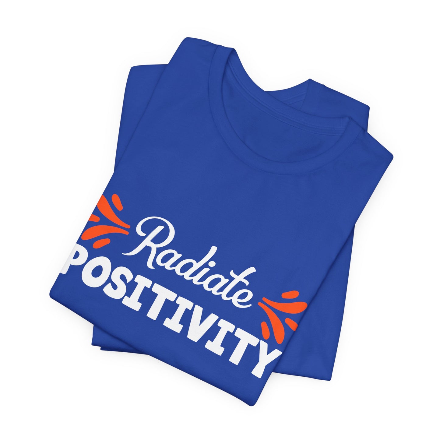 Motivational: Radiate Positivity - Unisex Jersey Short Sleeve Tee