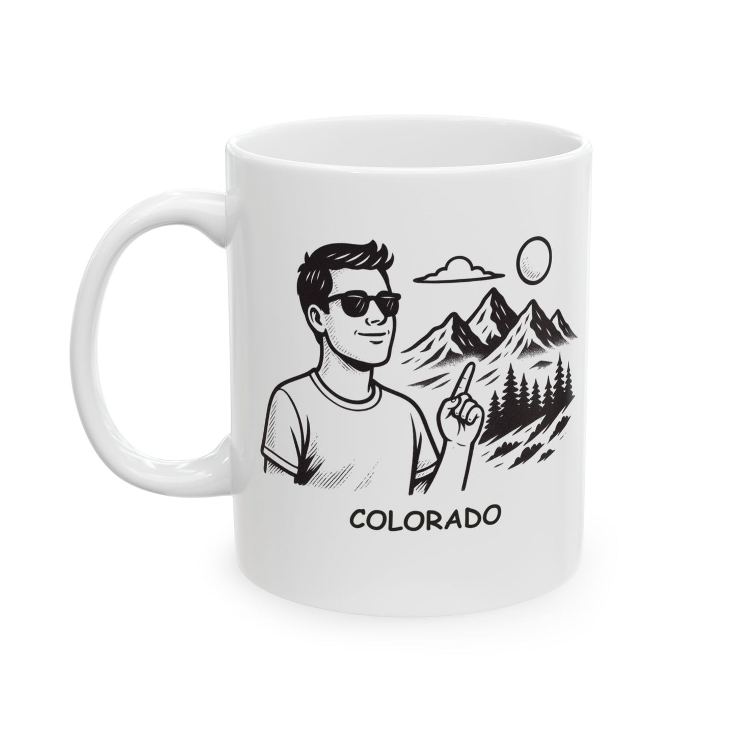 "In Colorado, our favorite pastime is altitude—both literal and figurative." Ceramic Mug - 13526