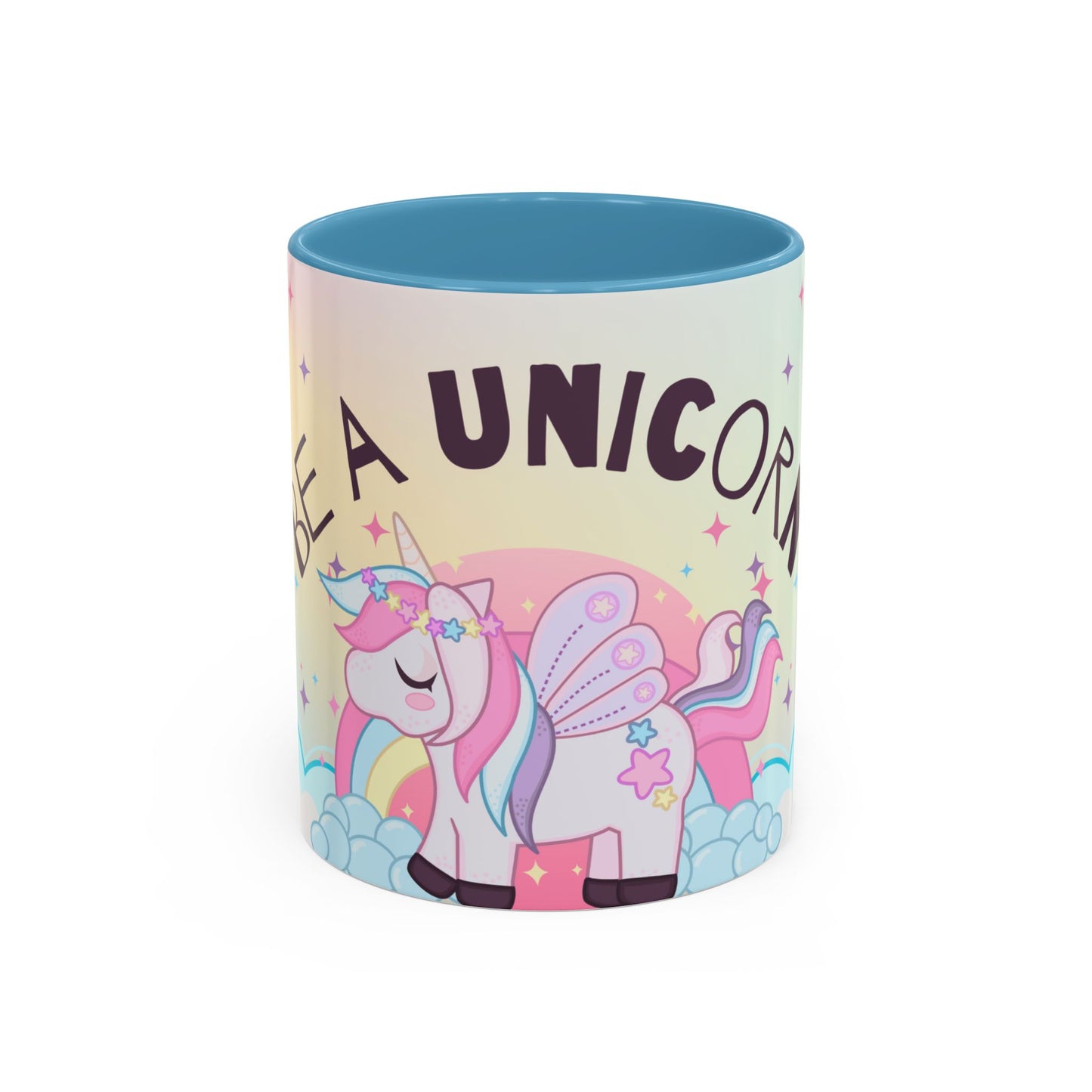 Be A Unicorn - Accent Coffee Mug (11, 15oz) - 11007