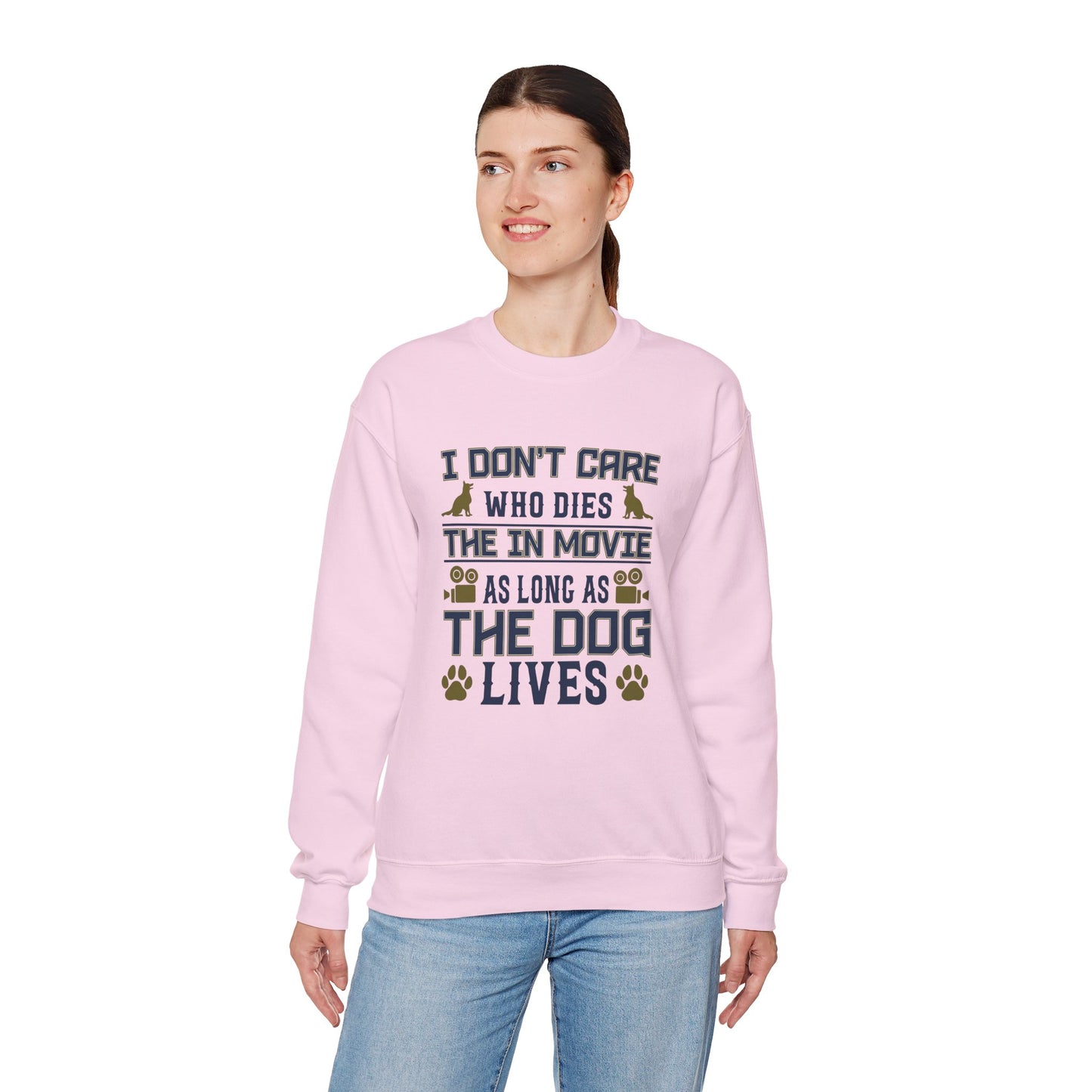 I Don't Care Who Dies In The Movie As Long As The Dog Lives - Unisex Heavy Blend™ Crewneck Sweatshirt