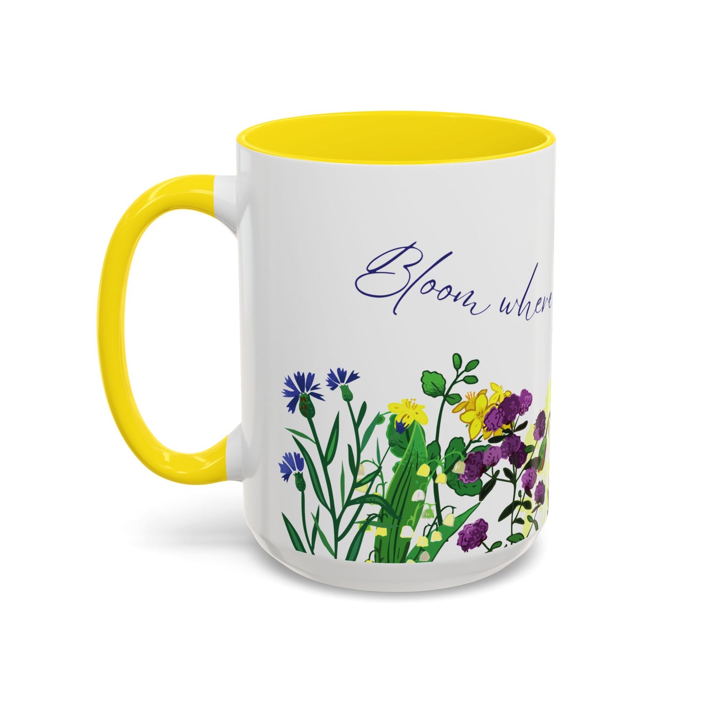 Bloom Where You Are Planted - Accent Coffee Mug (11, 15oz) - 10895