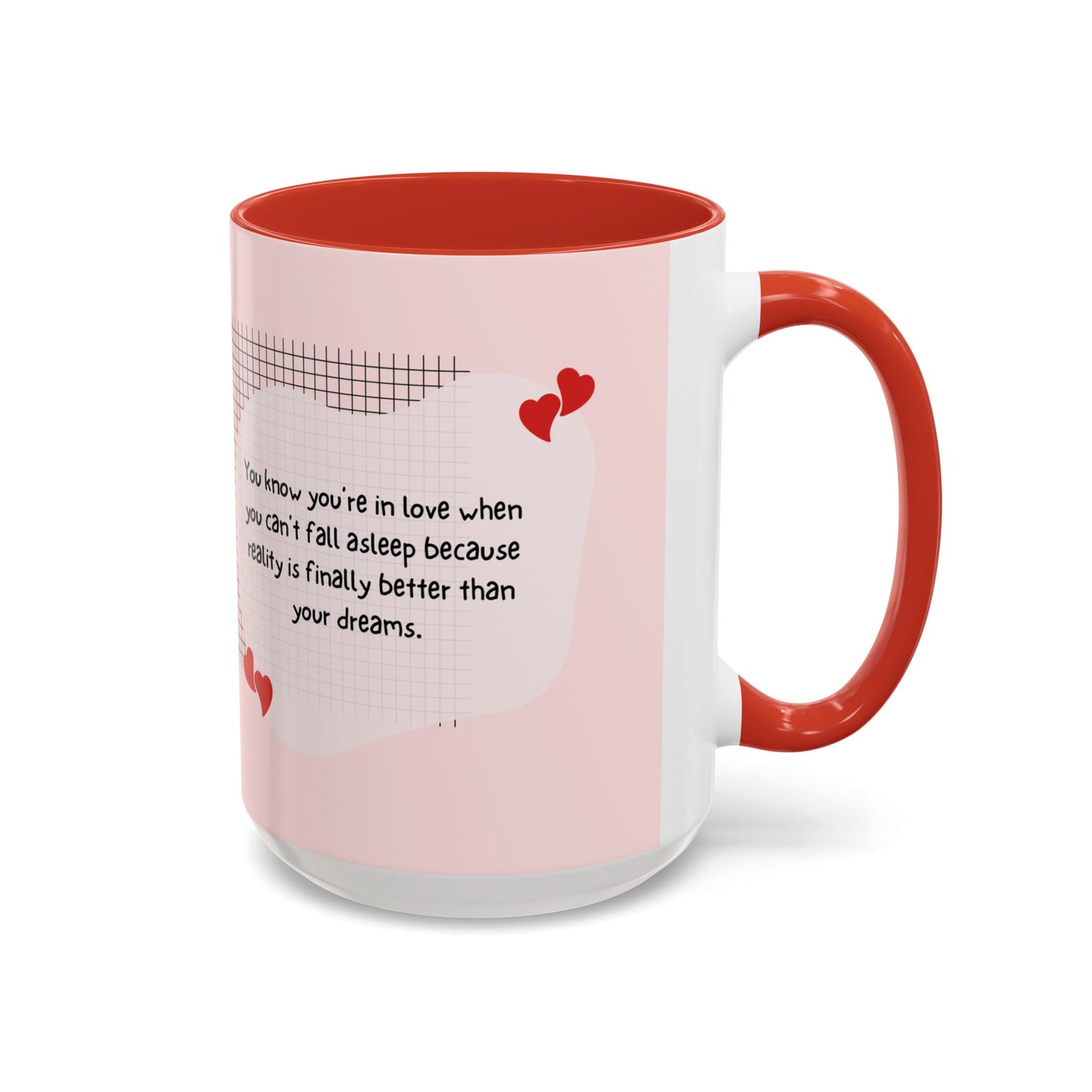 You Know You're in Love When You Can't Fall Asleep - Accent Coffee Mug (11, 15oz) - 11126