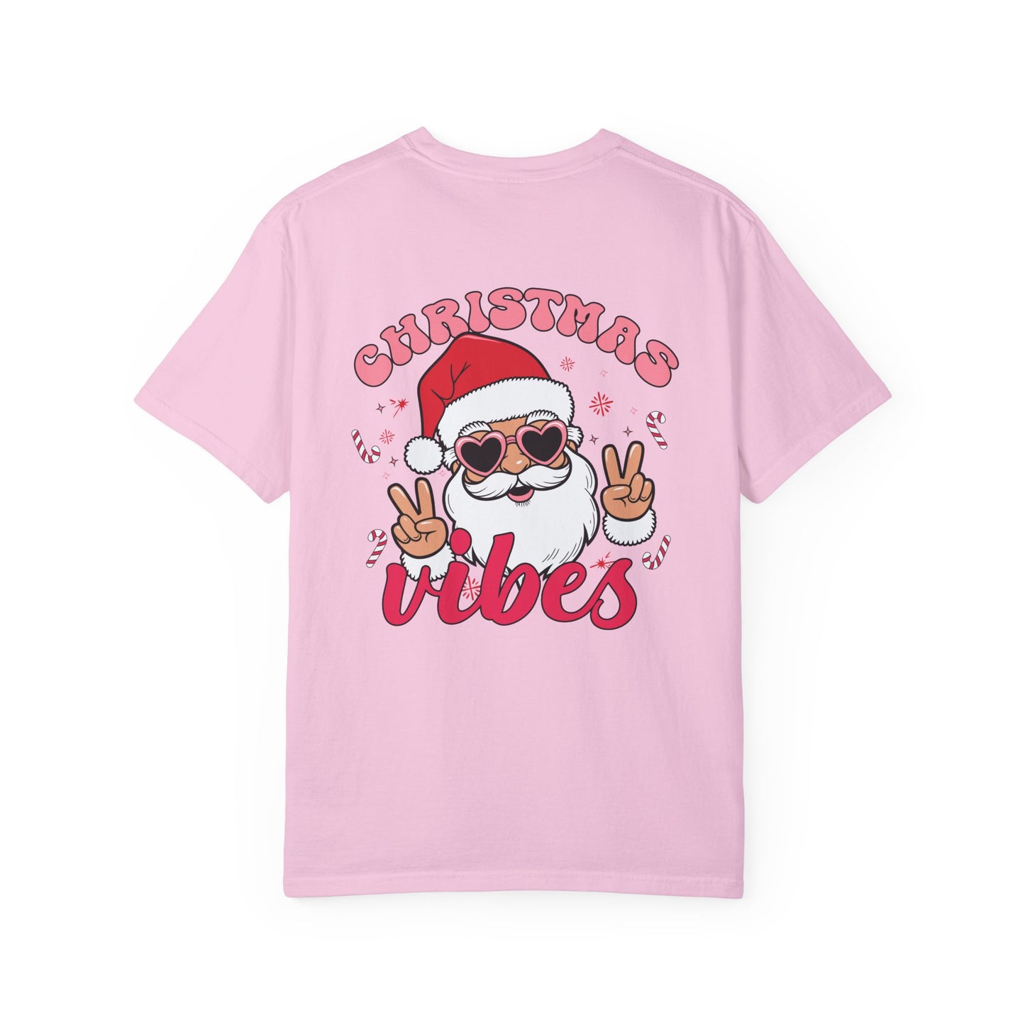 Christmas Vibes - Unisex Garment-Dyed T-shirt - 10203