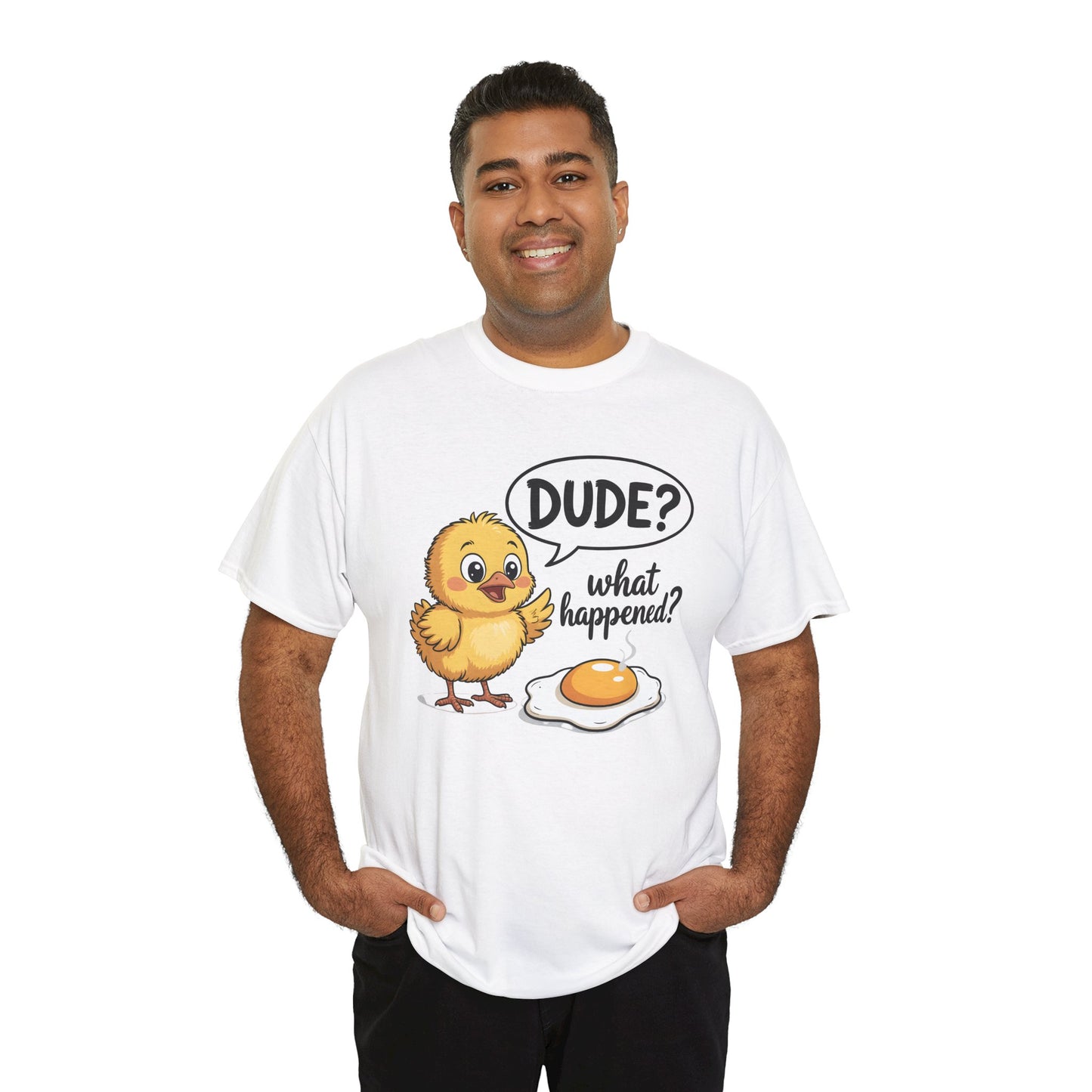 Funny Chicken T-Shirt – “Dude? What Happened?” Cute Chick & Egg Humor Tee Gift - 14849