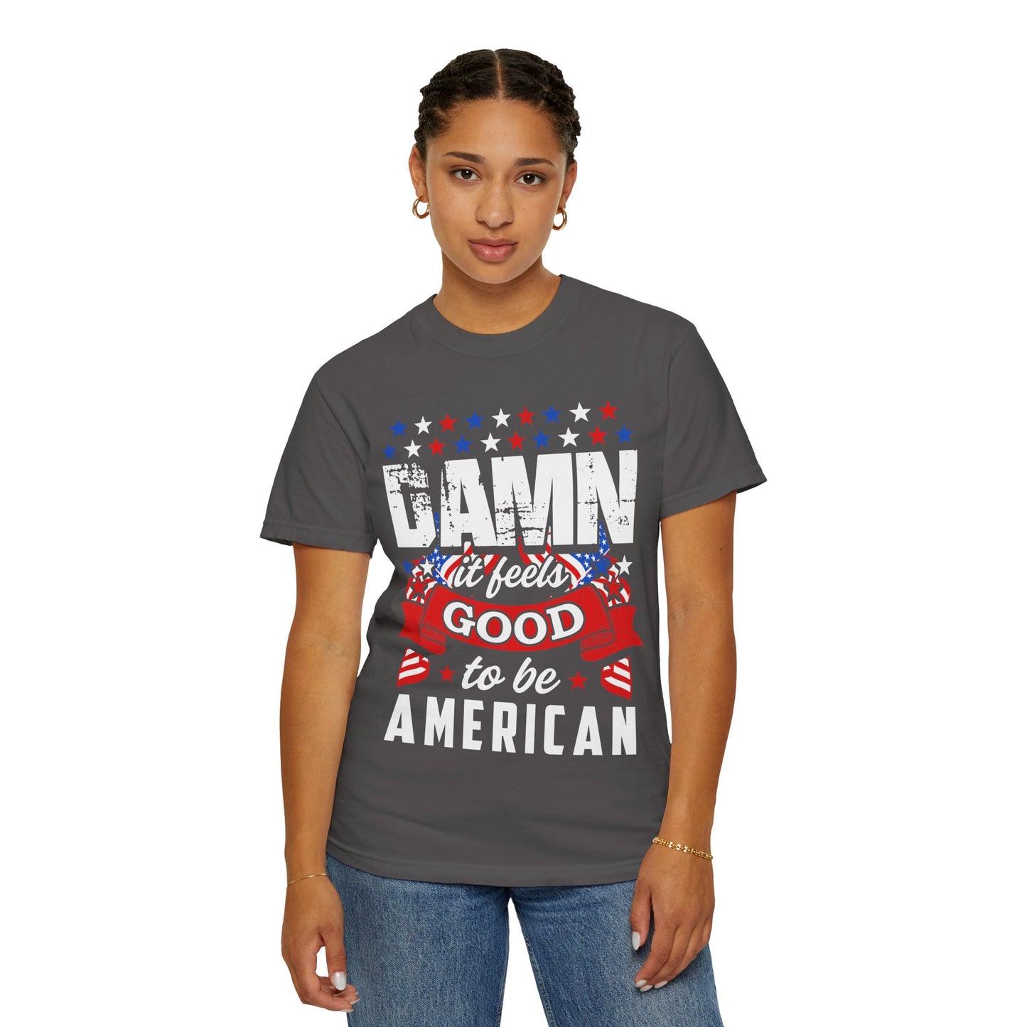 Patriotic T-Shirt with 'Damn it feels Good to be American' Design, Great for 4th of July, BBQs, and Casual Outings, Unisex Top - 13600