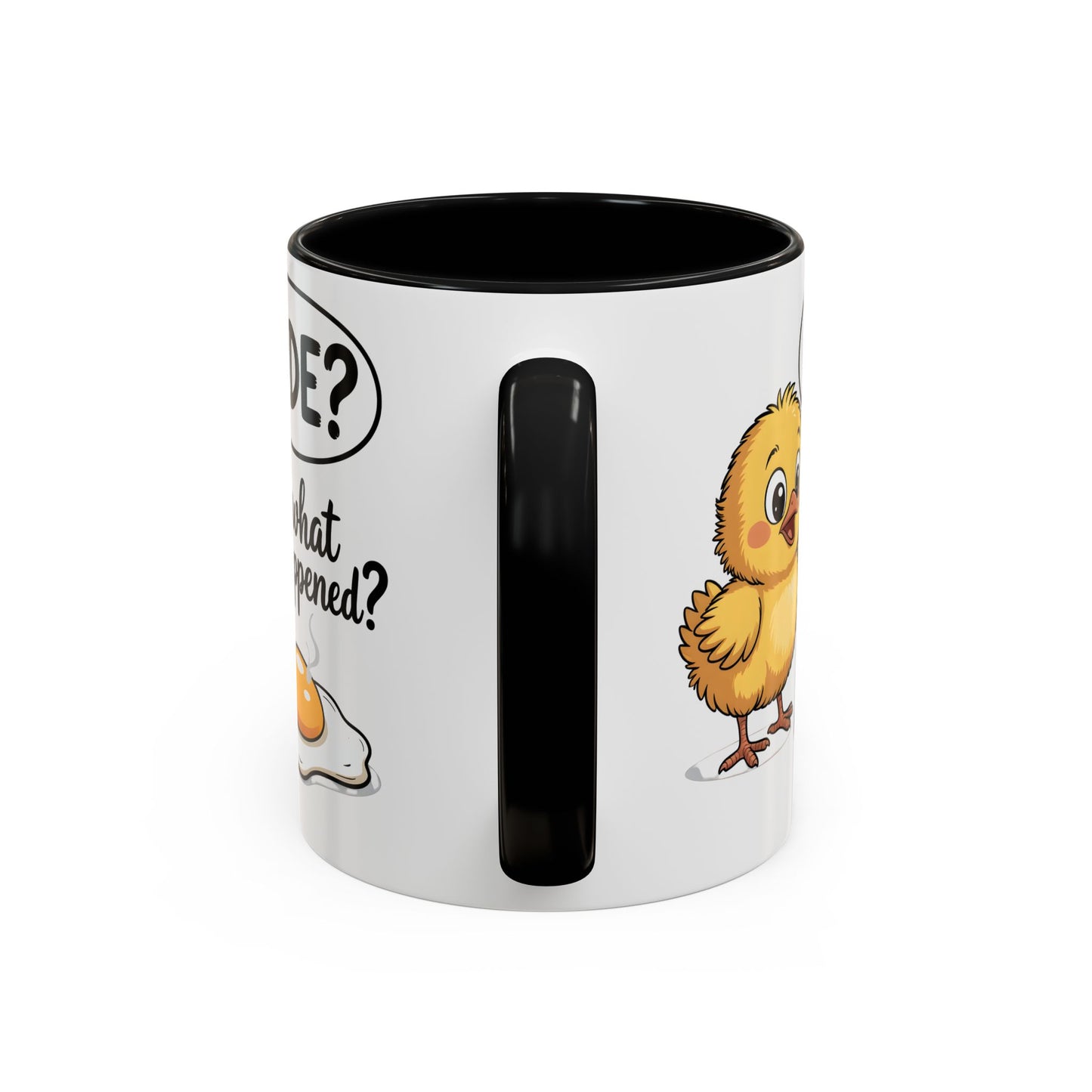 Funny Chick Egg Mug – “Dude What Happened?” Cute Breakfast Coffee Mug Gift - 14861