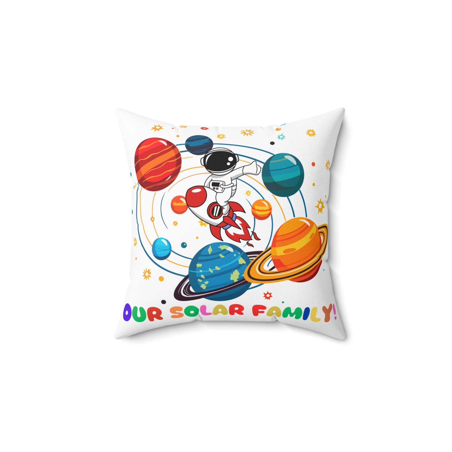 Our Solar Family! - Spun Polyester Square Pillow