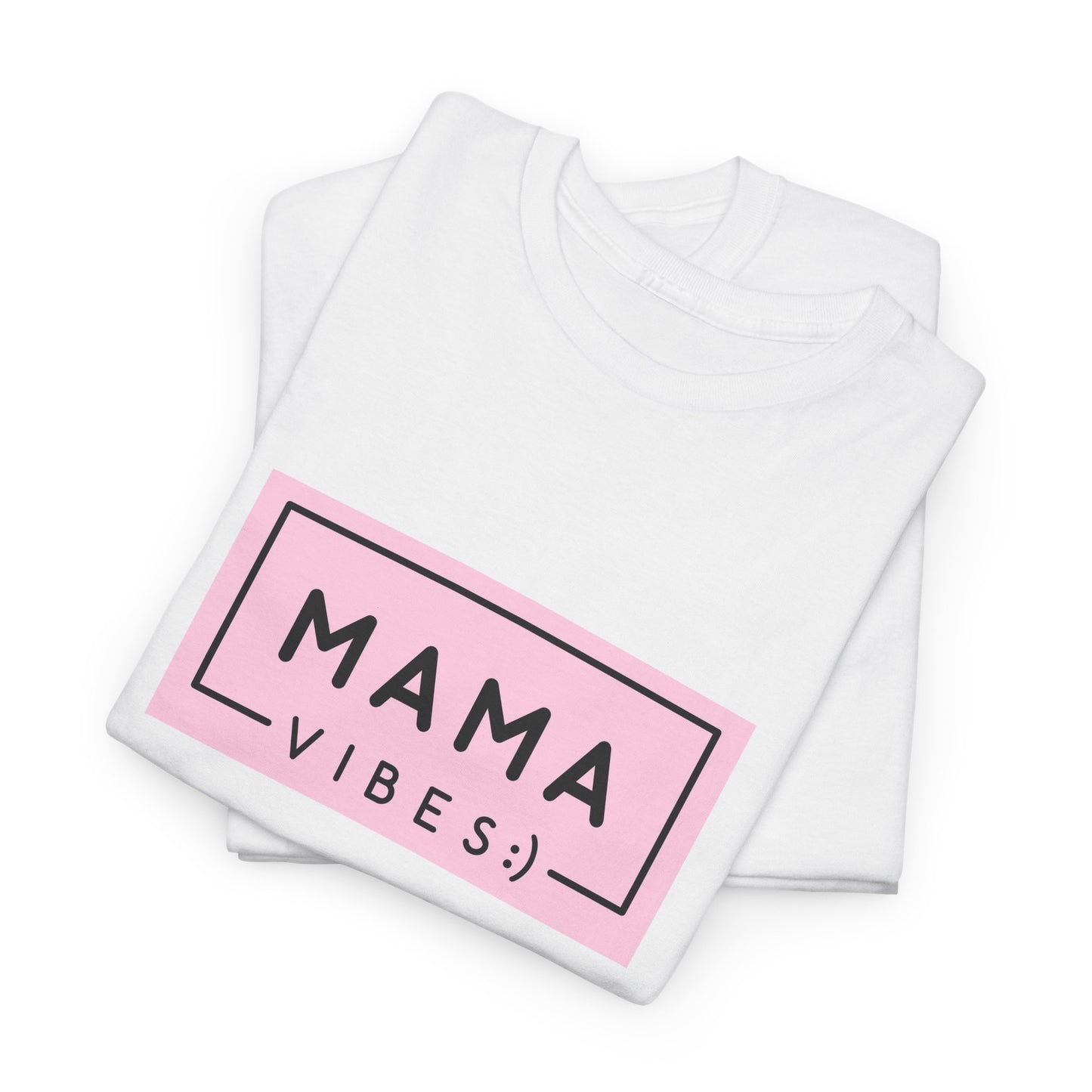 Mama Vibes - Unisex Heavy Cotton Tee - 11771