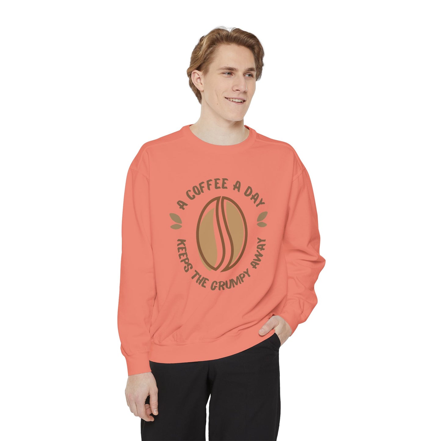 Coffee Day, Keeps The Grumpy Away - Unisex Garment-Dyed Sweatshirt - 11326