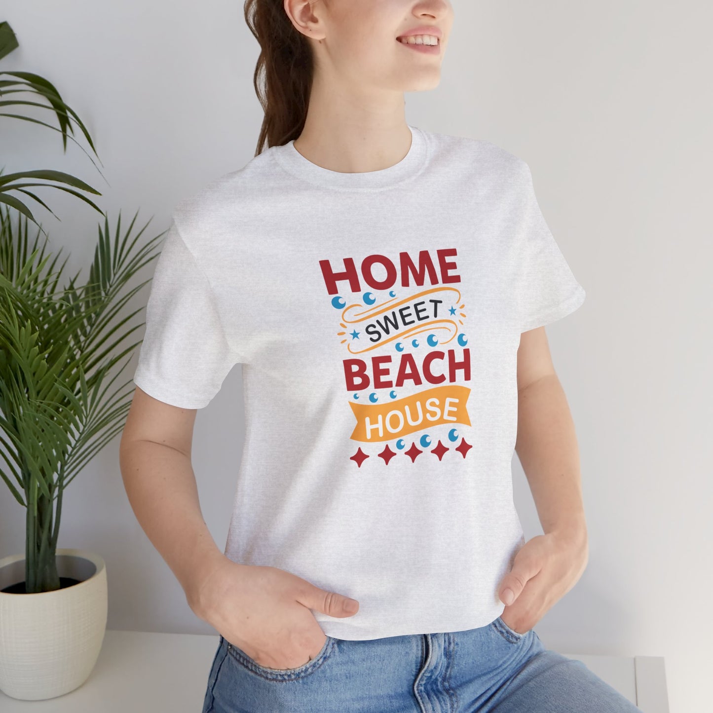 Home Sweet, Beach House - Unisex Jersey Short Sleeve Tee