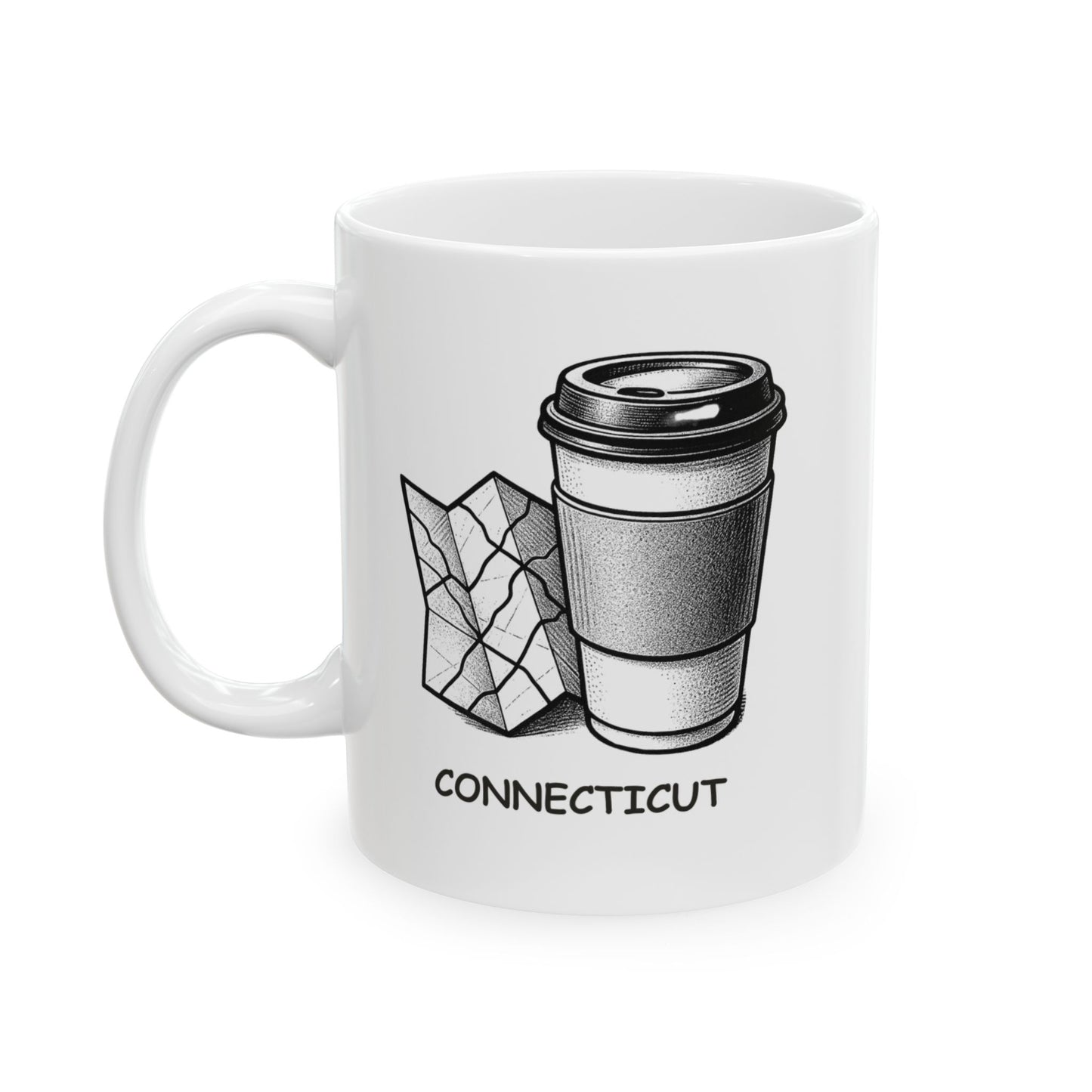 "In Connecticut, we don’t need maps, we just need caffeine to get us through the day." Ceramic Mug - 13878