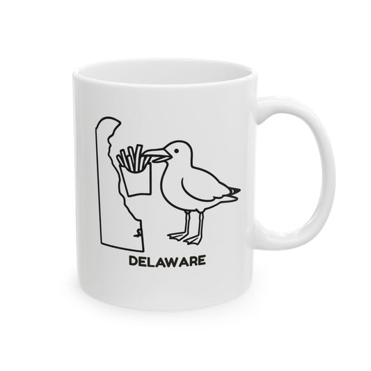 "Delaware: Where the most dangerous thing is a seagull stealing your fries." Ceramic Mug - 14125