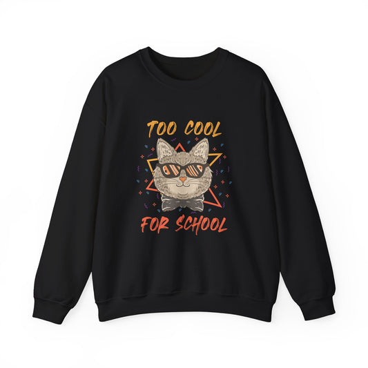 Too Cool For School - Unisex Heavy Blend™ Crewneck Sweatshirt