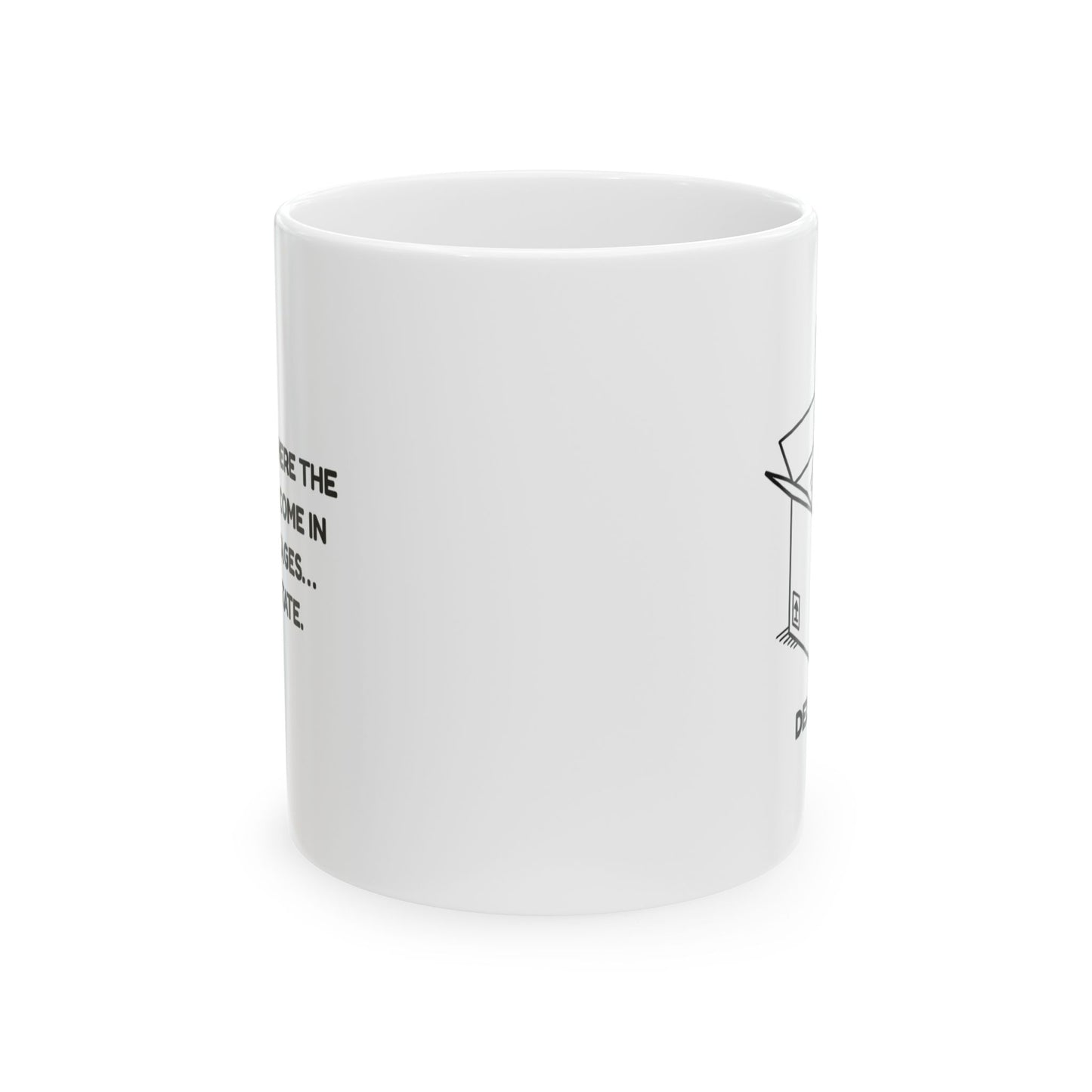 "Delaware: Where the best things come in small packages… like our state." Ceramic Mug, 11/15oz - 14113