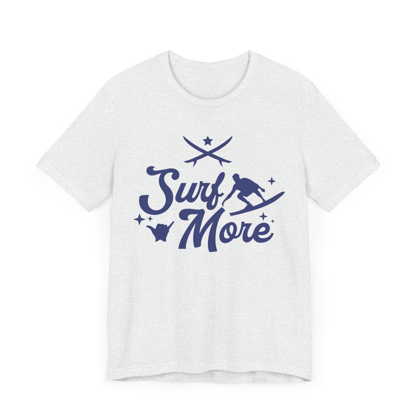 Surf More - Unisex Jersey Short Sleeve Tee