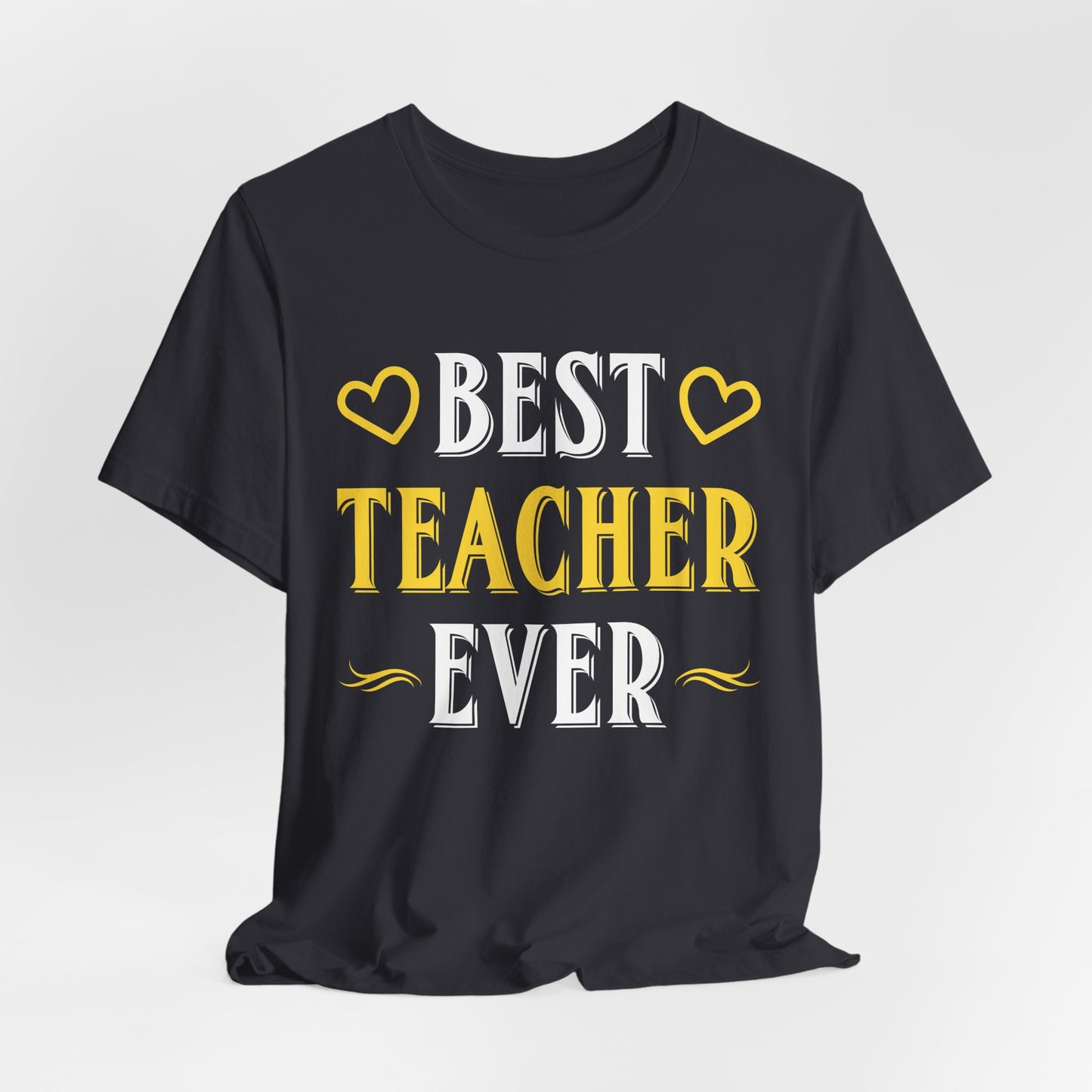 Best Teacher Ever - Unisex Jersey Short Sleeve Tee - 13396