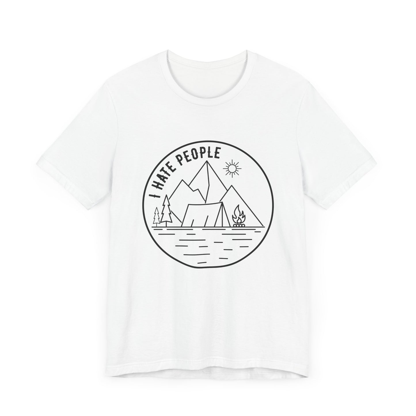 Camping: I Hate People - Unisex Jersey Short Sleeve Tee - 12636