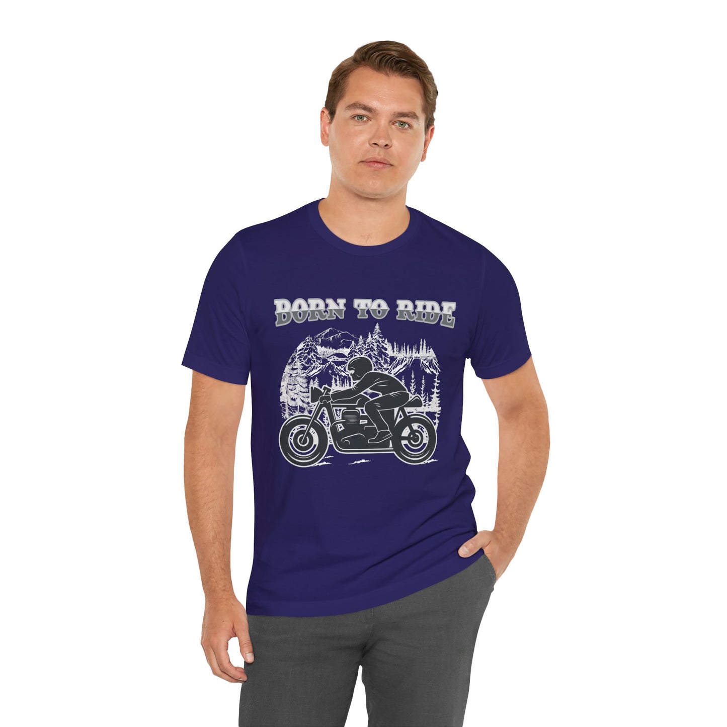 Born To Ride - Unisex Jersey Short Sleeve Tee - 13377