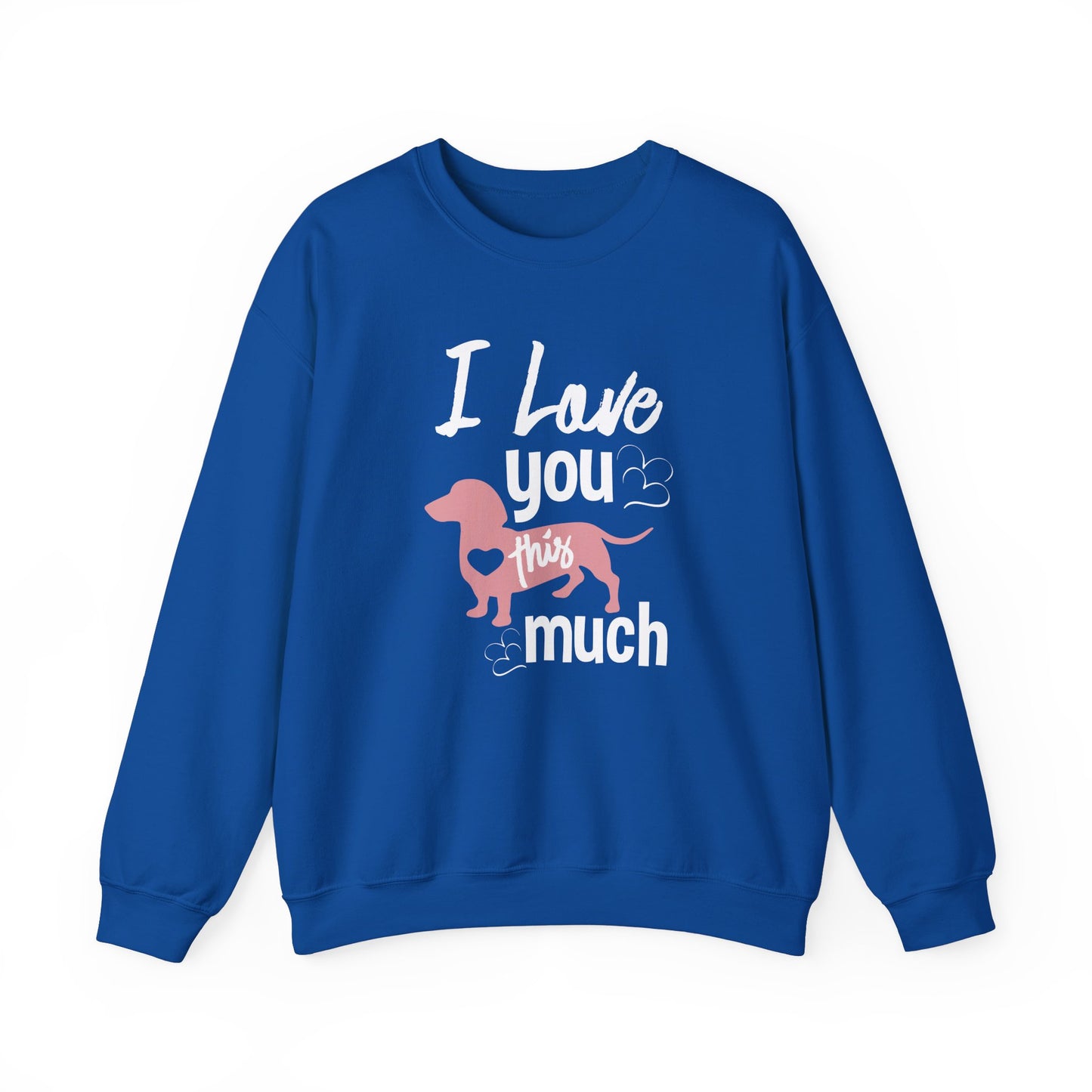 I Love You This Much, Doggy - Unisex Heavy Blend™ Crewneck Sweatshirt