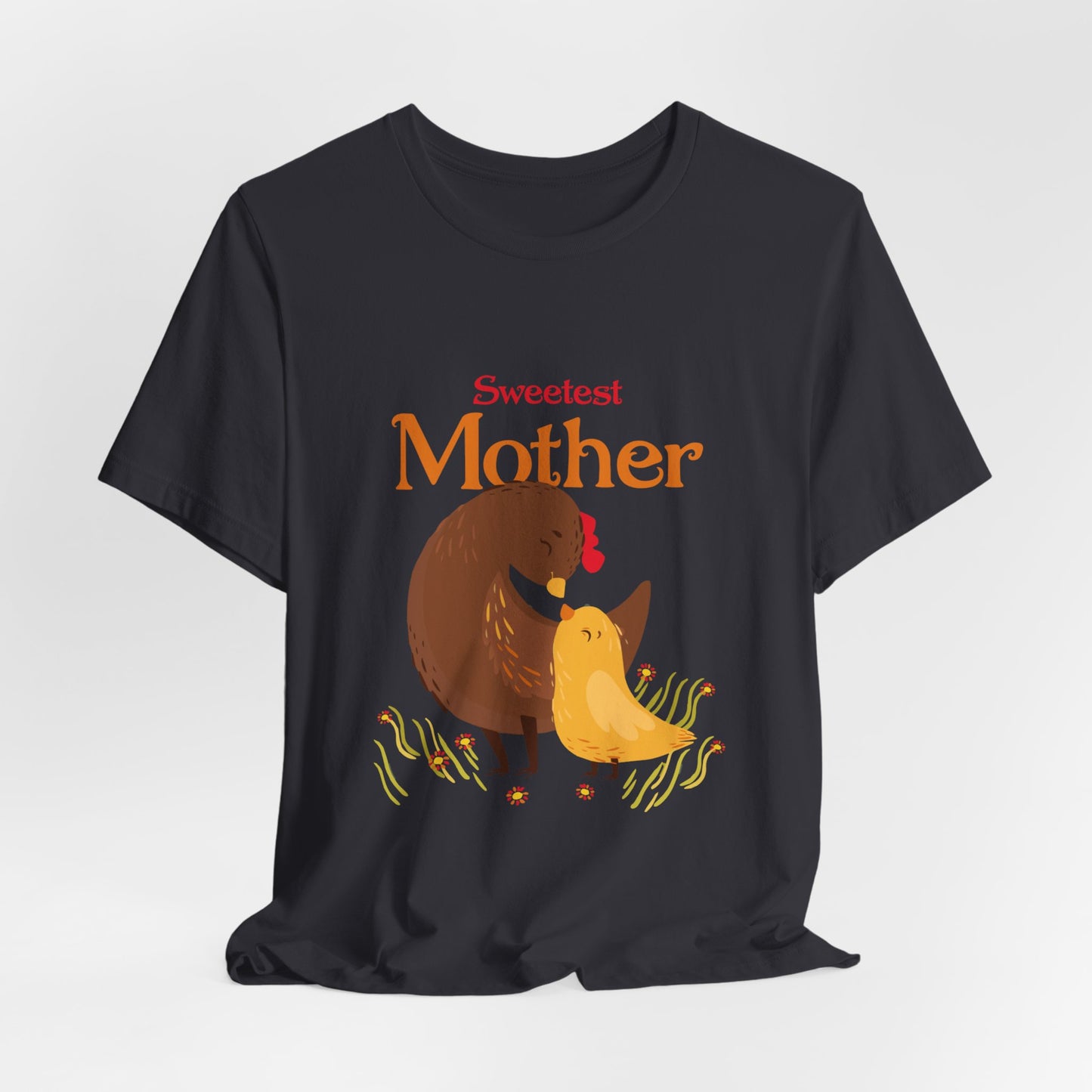 Sweetest Mother - Unisex Jersey Short Sleeve Tee