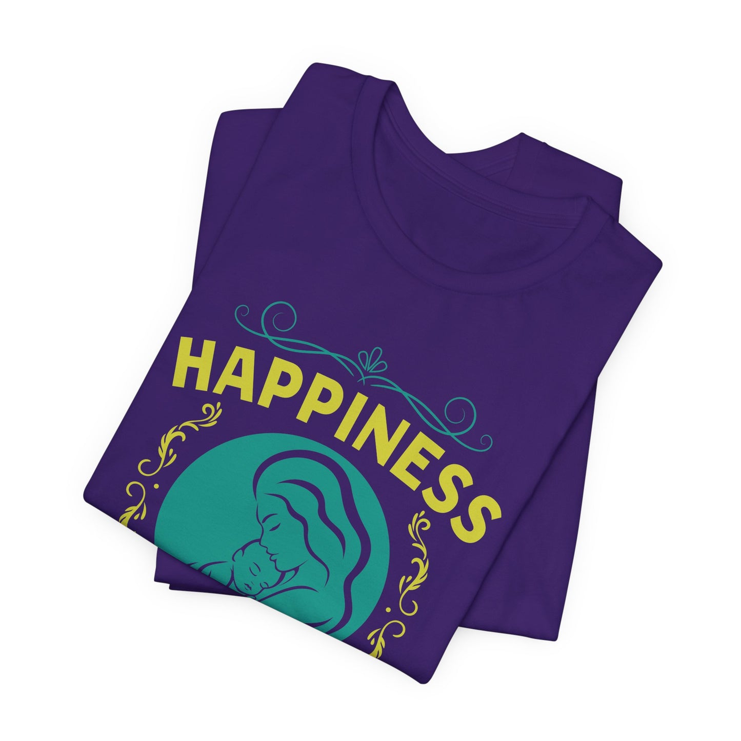 Happiness Is Being A Mom - Unisex Jersey Short Sleeve Tee - 13046