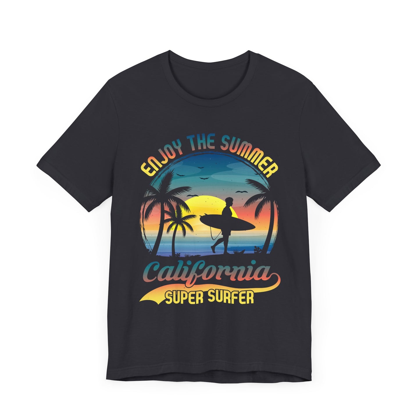Enjoy The Summer California, Super Surfer - Unisex Jersey Short Sleeve Tee - 13244