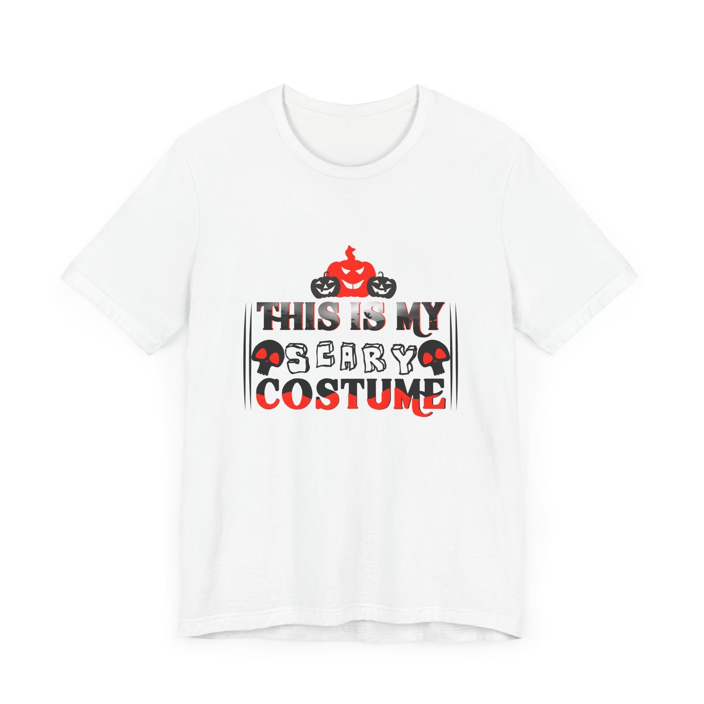 This Is My Scary Costume - Unisex Jersey Short Sleeve Tee - 12661