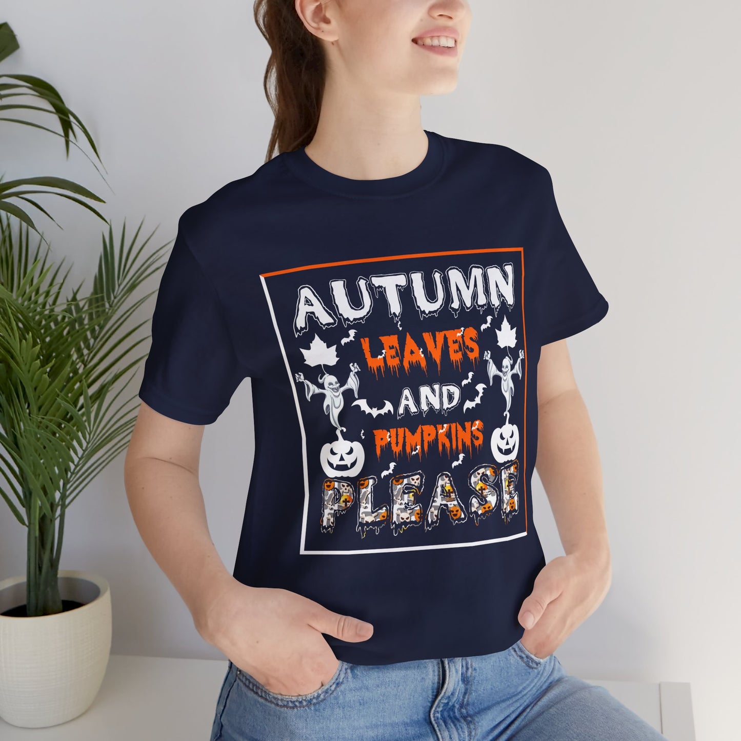 Halloween: Autumn Leaves & Pumpkins Please - Unisex Jersey Short Sleeve Tee - 12656